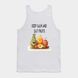 Keep calm and eat fruits Tank Top